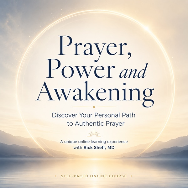 Rick Sheff Prayer Course